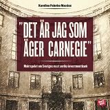 Cover for Det är jag som äger Carnegie!