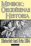 Omslagsbild för Minibok: Orkidéernas historia 1894