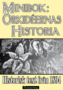 Omslagsbild för Minibok: Orkidéernas historia 1894