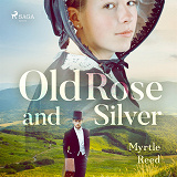 Omslagsbild för Old Rose and Silver