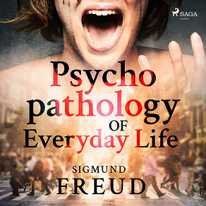 Cover for Psychopathology of Everyday Life