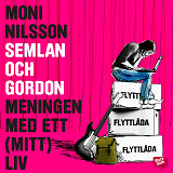 Cover for Semlan och Gordon: Meningen med ett (mitt) liv