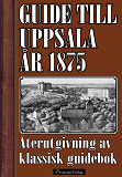 Cover for Guide till Uppsala 1875 