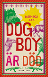 Cover for Dogboy är död: Noveller