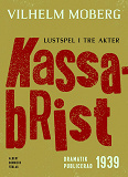 Cover for Kassabrist : lustspel i tre akter