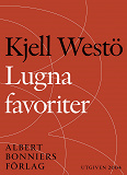 Cover for Lugna favoriter : berättelser i urval 1989-2004