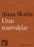 Omslagsbild för Utan reservdelar