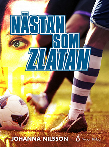 Omslagsbild för Nästan som Zlatan