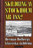 Cover for Skildring av Stockholm 1882