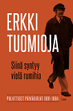 Omslagsbild för Siinä syntyy vielä rumihia