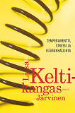 Cover for Temperamentti, stressi ja elämänhallinta