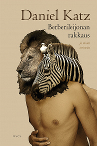Omslagsbild för Berberileijonan rakkaus ja muita tarinoita