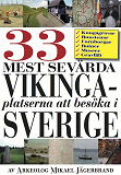 Omslagsbild för Sveriges 33 mest sevärda vikingaplatser