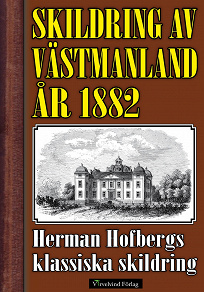 Omslagsbild för Skildring av Västmanland 1882