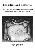 Omslagsbild för Ingmar Bergmans Rucklarens väg: En pastisch på William Hogarths kopparstick och 1700-talets teaterkonventioner
