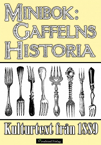 Omslagsbild för Minibok: Gaffelns historia 1889