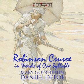 Cover for Robinson Crusoe - Written in words of one syllable