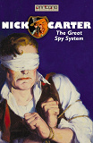 Omslagsbild för Nick Carter - The Great Spy System