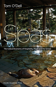 Omslagsbild för Spas : the cultural economy of hospitality, magic and the senses 