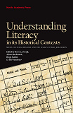 Cover for Understanding literacy in its historical contexts : socio-cultural history and the legacy of Egil Johansson