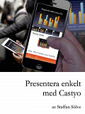 Omslagsbild för Presentera enkelt med Castyo