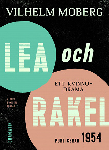 Omslagsbild för Lea och Rakel : ett kvinnodrama