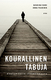 Cover for Kourallinen tabuja