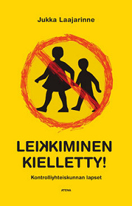 Omslagsbild för Leikkiminen kielletty!