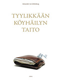 Cover for Tyylikkään köyhäilyn taito