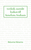 Omslagsbild för Grekisk-svenskt lexikon till Xenofons Anabasis