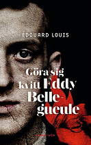 Cover for Göra sig kvitt Eddy Bellegueule