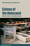 Omslagsbild för Echoes of the Holocaust: Historical Cultures in Contemporary Europe