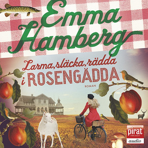 Cover for Larma, släcka, rädda i Rosengädda