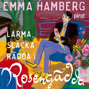 Cover for Larma, släcka, rädda i Rosengädda