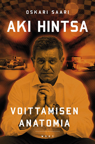 Cover for Aki Hintsa - Voittamisen anatomia