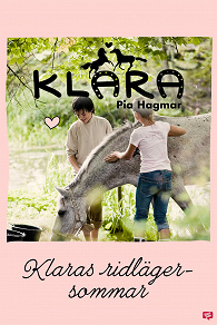 Omslagsbild för Klara 6 - Klaras ridlägersommar