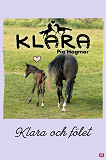 Cover for Klara 12 - Klara och fölet