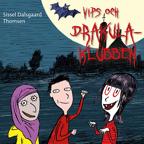 Omslagsbild för Drakula-klubben 1: Vips och Drakula-klubben