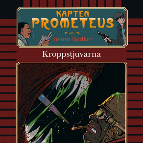 Omslagsbild för Kapten Prometeus - Kroppstjuvarna