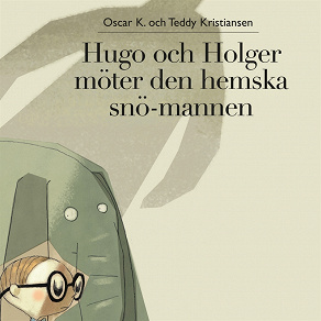 Cover for Hugo och Holger 4: Hugo och Holger möter den hemska snömannen