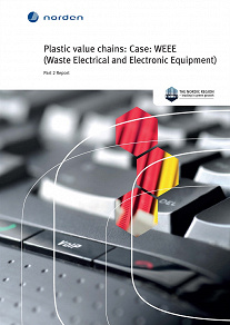 Omslagsbild för Plastic value chains: Case: WEEE (Waste Electrical and Electronic Equipment)