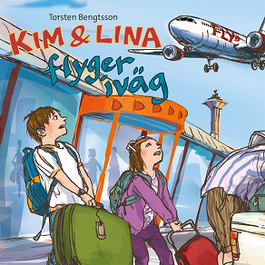 Cover for Kim & Lina flyger iväg