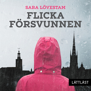 Omslagsbild för Flicka försvunnen / Lättläst