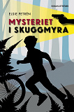 Omslagsbild för Skuggmyra 1 - Mysteriet i Skuggmyra