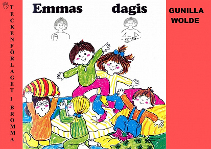 Cover for Emmas dagis - Barnbok med tecken för hörande barn