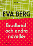 Cover for Brudbröd och andra noveller