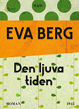 Cover for Den ljuva tiden