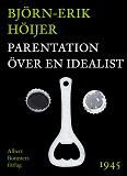 Omslagsbild för Parentation över en idealist