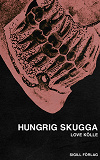 Cover for Hungrig skugga