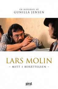 Omslagsbild för Lars Molin : mitt i berättelsen